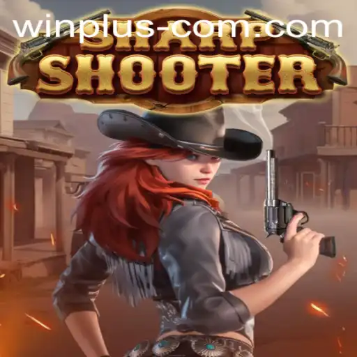 Mastering Sharpshooter: A Guide to Winning Strategies with Win Plus