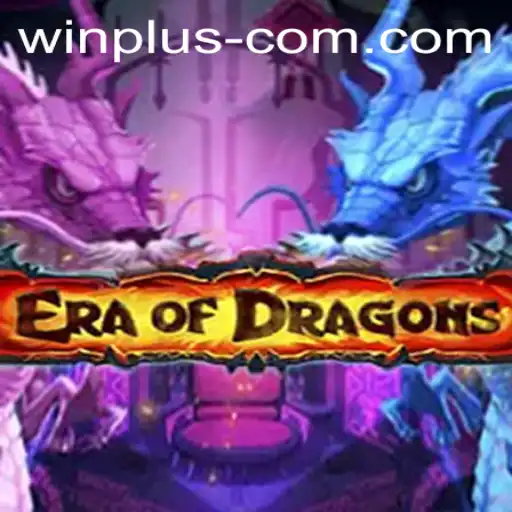 EraOfDragons: An Immersive Gaming Experience with Win Plus Advantages